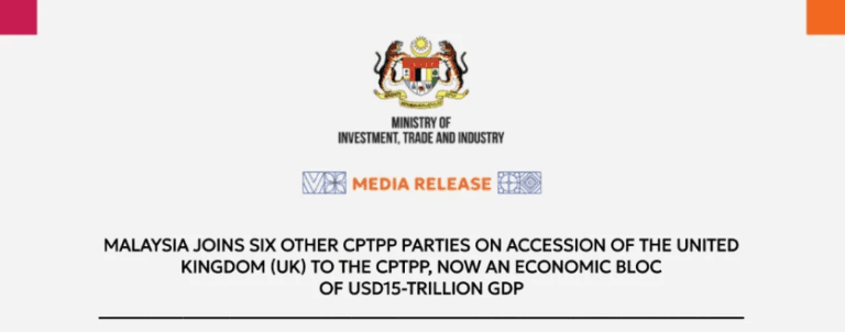 马来西亚成为第七个批准英国CPTPP加入协议的国家